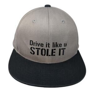 Drive it Like u Stole It Snapback Cap Gray One Size Adjustable KB ETHOS